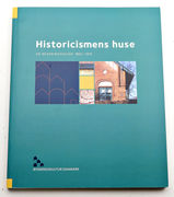 Historicismens huse - en bevaringsguide